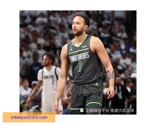 李凯尔：即使在爵士无球可打也不断提升技术 团队需围绕戈贝尔构建进攻体系